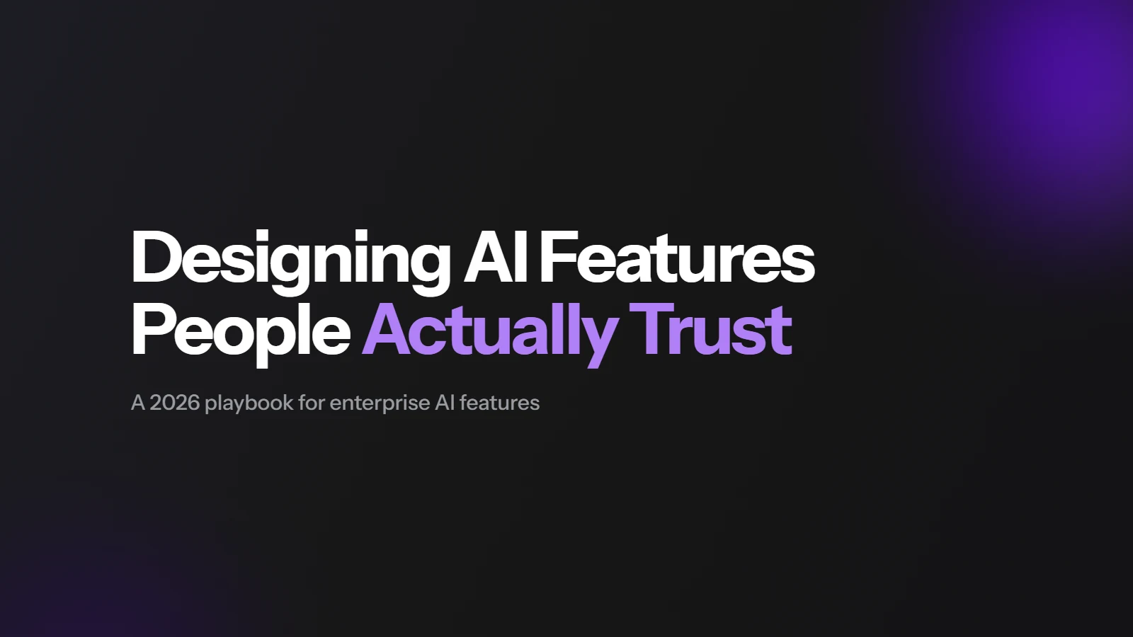 Designing AI Features People Actually Trust